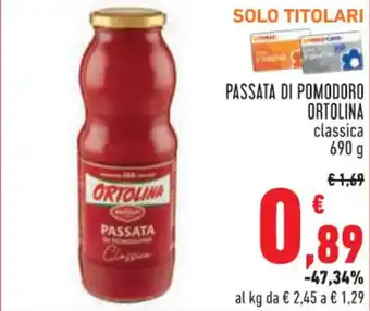 Conad ORTOLINA PASSATA DI POMODORO ORTOLINA 690 g offerta