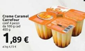 Creme Caramel Carrefour conf 4 pezzi da 100 g cad 400 g