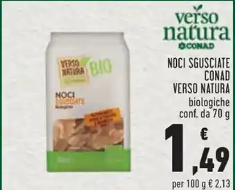 Conad VERSO NATURA NOCI SGUSCIATE CONAD conf. da 70 g offerta