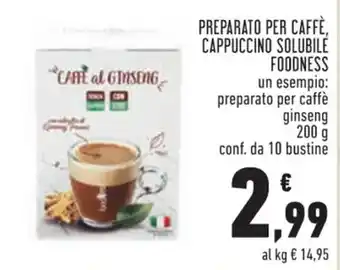 Conad PREPARATO PER CAFFÈ, CAPPUCCINO SOLUBILE FOODNESS 200 g offerta