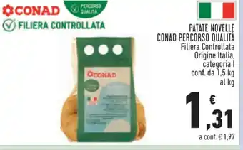 Conad PATATE NOVELLE CONAD PERCORSO QUALITÀ conf. da 1,5 kg offerta
