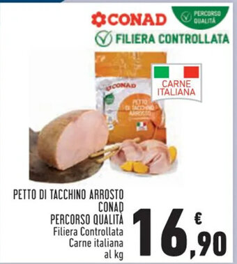 Conad PETTO DI TACCHINO ARROSTO CONAD PERCORSO QUALITA offerta