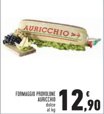 Conad FORMAGGIO PROVOLONE AURICCHIO offerta