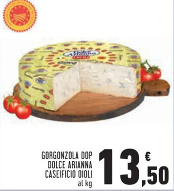 Conad GORGONZOLA DOP DOLCE ARIANNA CASEIFICIO OIOLI offerta