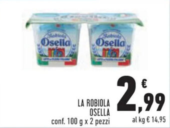 LA ROBIOLA OSELLA conf. 100 g x 2 pezzi