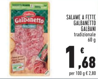 Conad SALAME A FETTE GALBANETTO GALBANI 60 g offerta