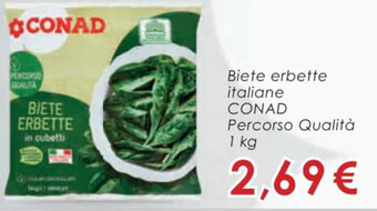 Conad Biete erbette italiane CONAD Percorso Qualità 1 kg offerta