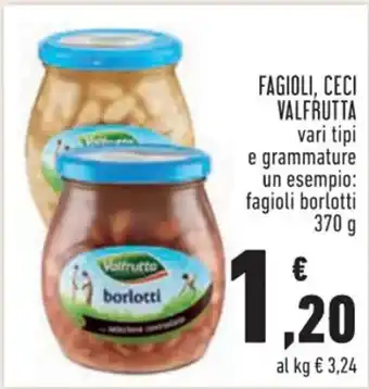 Conad FAGIOLI, CECI VALFRUTTA vari tipi 370 g offerta