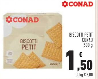 Conad BISCOTTI PETIT CONAD 500 g offerta