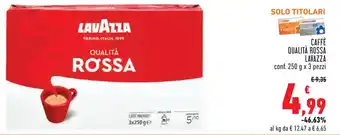 Conad QUALITÀ ROSSA LAVAZZA CaffeCAFFÈ conf. 250 g x 3 pezzi offerta