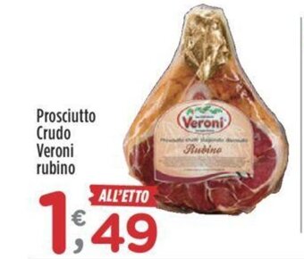 Crai Prosciutto Crudo Veroni rubino offerta