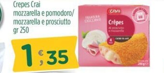 Crai Crepes Crai mozzarella e pomodoro/ mozzarella e prosciutto gr 250 offerta