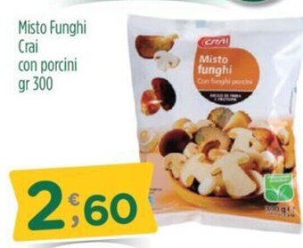 Crai Misto Funghi Crai con porcini gr 300 offerta