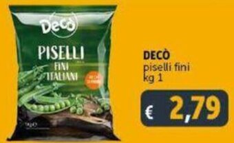 Deco Supermercati DECÒ piselli fini kg 1 offerta