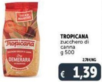Deco Supermercati TROPICANA zucchero di canna g 500 offerta