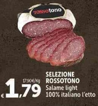Carrefour Market SELEZIONE ROSSOTONO Salame light offerta