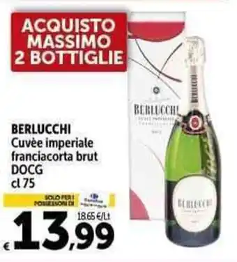 Carrefour Market BERLUCCHI Cuvèe imperiale franciacorta brut DOCG cl 75 offerta