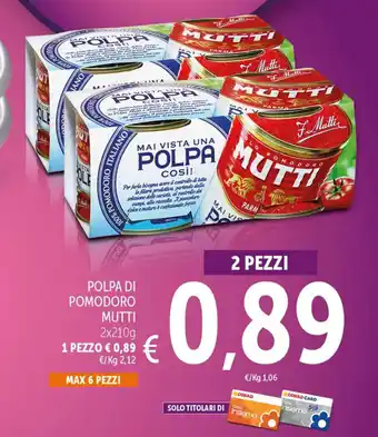 Spazio Conad POLPA DI POMODORO MUTTI 2 x 210 g offerta