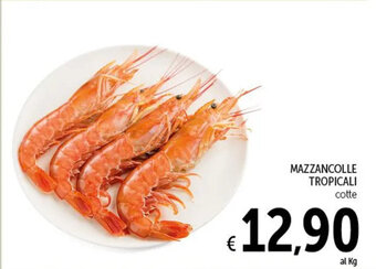 Spazio Conad MAZZANCOLLE TROPICALI cotte offerta