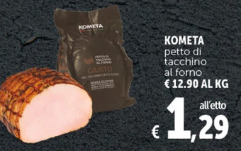 Deco Supermercati KOMETA petto di tacchino al forno offerta