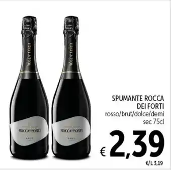 Spazio Conad SPUMANTE ROCCA DEI FORTI rosso/brut/dolce/demi sec 75cl offerta