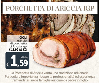 Deco Supermercati CIOLI trancio di porchetta di Ariccia igp offerta