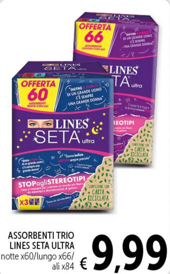 Spazio Conad ASSORBENTI TRIO LINES SETA ULTRA notte x60/lungo x66/ ali x84 offerta