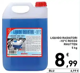 Spazio Conad LIQUIDO RADIATORI -10°C ROSSO RHUTTEN 5 kg offerta