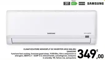 Spazio Conad CLIMATIZZATORE MONOSPLIT DC INVERTER AR30 MALIBU SAMSUNG offerta