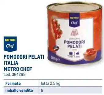 Metro POMODORI PELATI ITALIA METRO CHEF latta 2,5 kg offerta