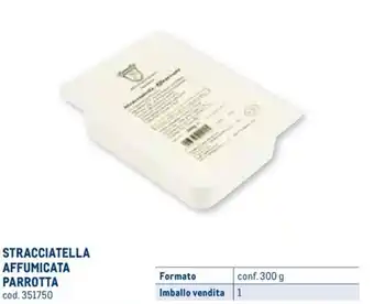 STRACCIATELLA AFFUMICATA PARROTTA conf. 300 g