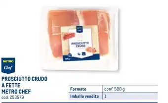 Metro PROSCIUTTO CRUDO A FETTE METRO CHEF conf. 500 g offerta