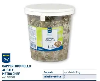 Metro CAPPERI OCCHIELLO AL SALE METRO CHEF secchiello 1 kg offerta