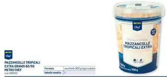 MAZZANCOLLE TROPICALI EXTRA GRANDI 60/90 METRO CHEF secchiello 900 g (sgocciolato)