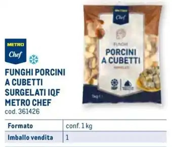 Metro FUNGHI PORCINI A CUBETTI SURGELATI IQF METRO CHEF conf. 1 kg offerta