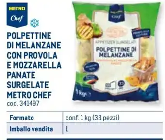POLPETTINE DI MELANZANE CON PROVOLA E MOZZARELLA PANATE SURGELATE METRO CHEF conf. 1 kg (33 pezzi)