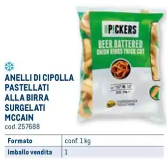 Metro ANELLI DI CIPOLLA PASTELLATI ALLA BIRRA SURGELATI MCCAIN conf. 1 kg offerta