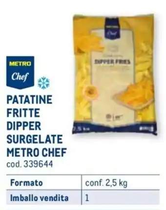 Metro PATATINE FRITTE DIPPER SURGELATE METRO CHEF conf. 2,5 kg offerta