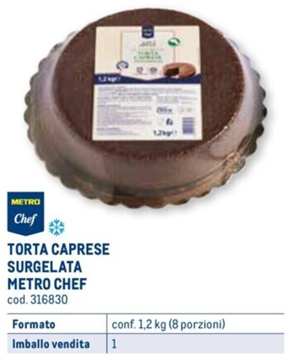 Metro TORTA CAPRESE METRO CHEF conf. 1,2 kg (8 porzioni) offerta