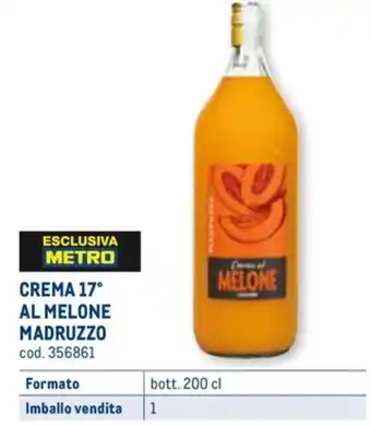 Metro CREMA 17° AL MELONE MADRUZZO bott. 200 cl offerta