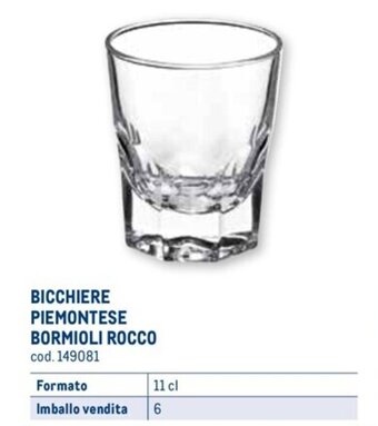 Metro BICCHIERE PIEMONTESE BORMIOLI ROCCO 11 cl offerta