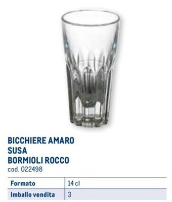 Metro BICCHIERE AMARO SUSA BORMIOLI ROCCO 14 cl offerta