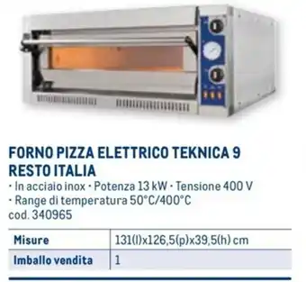 Metro FORNO PIZZA ELETTRICO TEKNICA 9 RESTO ITALIA offerta
