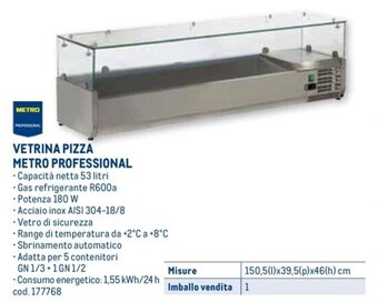 Metro VETRINA PIZZA METRO PROFESSIONAL offerta