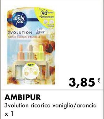 Iper Tosano AMBIPUR 3volution ricarica vaniglia/arancia x 1 offerta