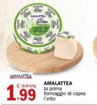 Crai AMALATTEA la prima formaggio di capra l'etto offerta