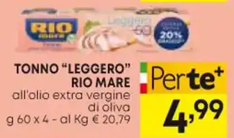 Panorama TONNO "LEGGERO" RIO MARE all'olio extra vergine di oliva g 60 x 4 offerta