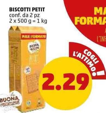 PENNY BISCOTTI PETIT conf. da 2 pz 2 x 500 g 1 kg offerta