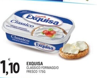 Al Discount EXQUISA CLASSICO FORMAGGIO FRESCO 175G offerta