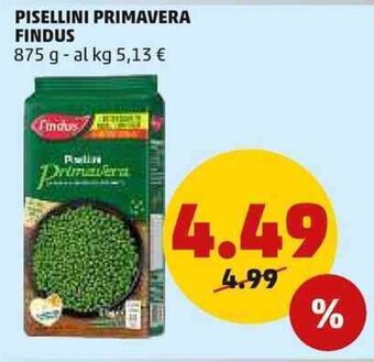 PENNY PISELLINI PRIMAVERA FINDUS 875 g offerta